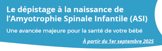 entree-en-vigueur-du-depistage-neonatal-de-l’amyotrophie-spinale-infantile-asi